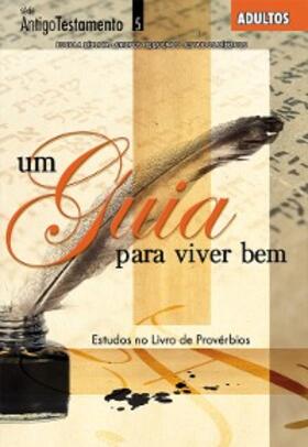 Evangélica |  Um Guia para Viver Bem | Aluno | eBook | Sack Fachmedien