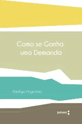 Paganino |  Como se ganha uma demanda | eBook | Sack Fachmedien