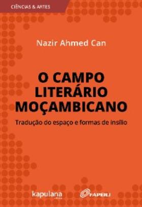 Can |  O campo literário moçambicano | eBook | Sack Fachmedien