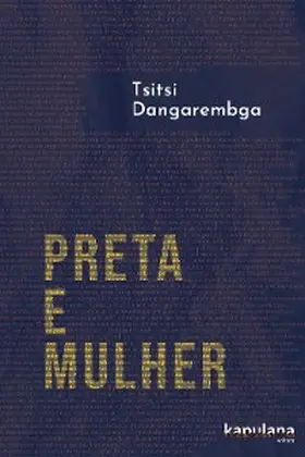 Dangarembga |  Preta e Mulher | eBook | Sack Fachmedien