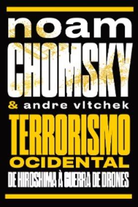 Chomsky / Vltchek |  Terrorismo ocidental | eBook | Sack Fachmedien