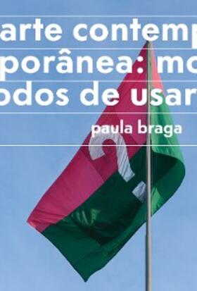 Braga |  Arte contemporânea | eBook | Sack Fachmedien