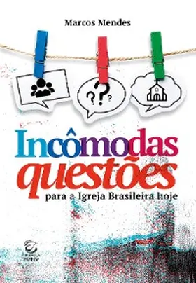 Mendes |  Incômodas questões - eBook | eBook | Sack Fachmedien