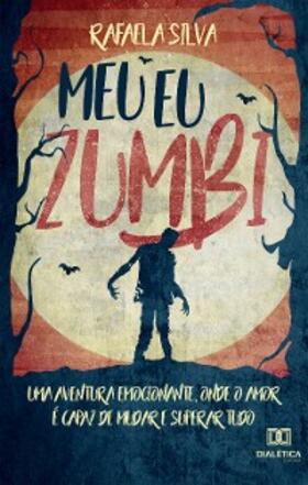 Silva |  Meu Eu Zumbi | eBook | Sack Fachmedien