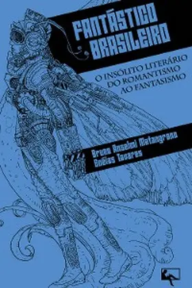Matangrano / Tavares |  Fantástico Brasileiro | eBook | Sack Fachmedien