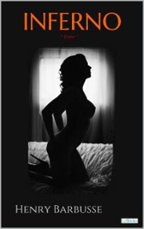 Barbusse | INFERNO - Barbusse | E-Book | www2.sack.de