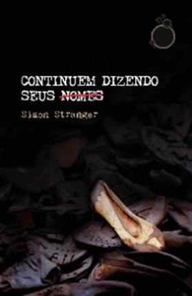 Stranger |  Continuem dizendo seus nomes | eBook | Sack Fachmedien