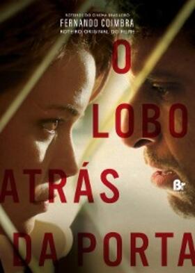 Coimbra |  O Lobo Atrás da Porta | eBook | Sack Fachmedien