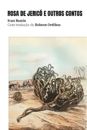 Bunin / Nemo / Ortlibas |  Rosa de Jérico e outros contos | eBook | Sack Fachmedien