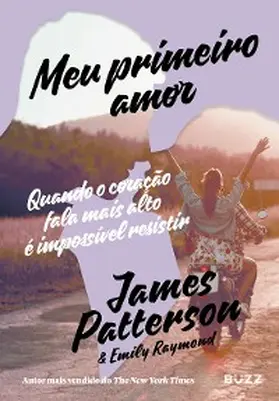 Patterson / Raymond |  Meu primeiro amor | eBook | Sack Fachmedien