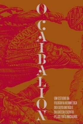  O Caibalion | eBook | Sack Fachmedien