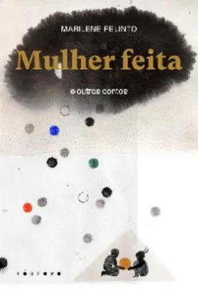 Felinto |  Mulher Feita e Outros Contos | eBook | Sack Fachmedien