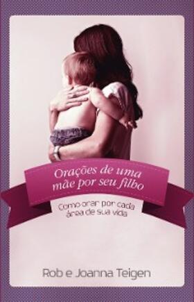 Teigen / Simas |  Orações de uma mãe por seu filho | eBook | Sack Fachmedien