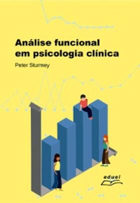 Sturmey |  Análise funcional em psicologia clínica | eBook | Sack Fachmedien