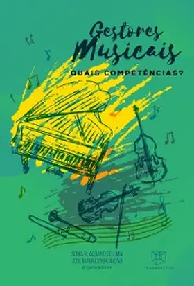 Lima / Brandão |  GESTORES MUSICAIS: QUAIS COMPETÊNCIAS? | eBook | Sack Fachmedien