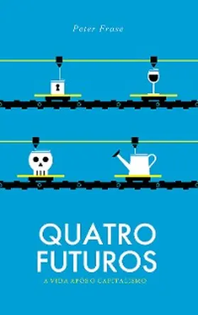Frase / Beloni |  Quatro futuros | eBook | Sack Fachmedien