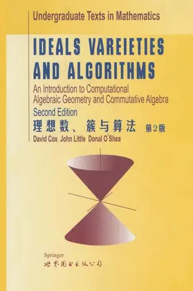 David Cox, John Little |  Ideals, Varieties, and Algorithms | Buch |  Sack Fachmedien