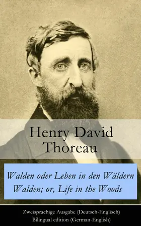 Thoreau / Nobbe |  Walden oder Leben in den Wäldern / Walden; or, Life in the Woods - Zweisprachige Ausgabe | eBook | Sack Fachmedien