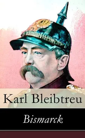 Bleibtreu |  Bismarck | eBook | Sack Fachmedien