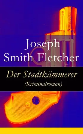 Fletcher |  Der Stadtkämmerer (Kriminalroman) | eBook | Sack Fachmedien