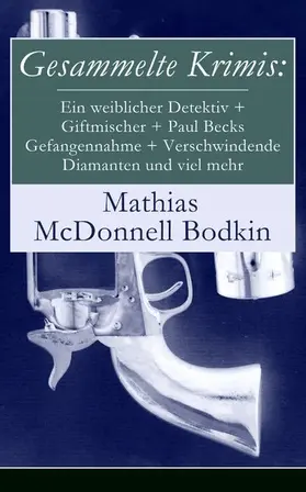Bodkin |  Gesammelte Krimis | eBook | Sack Fachmedien