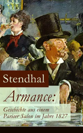 Stendhal |  Armance: Geschichte aus einem Pariser Salon im Jahre 1827 | eBook | Sack Fachmedien