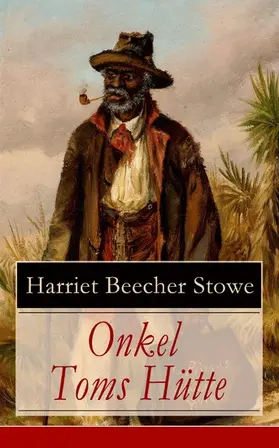 Stowe |  Onkel Toms Hütte | eBook | Sack Fachmedien