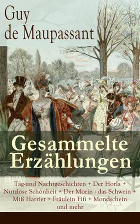de Maupassant |  Gesammelte Erzählungen | eBook | Sack Fachmedien