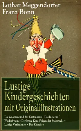 Meggendorfer / Bonn |  Lustige Kindergeschichten mit Originalillustrationen | eBook | Sack Fachmedien