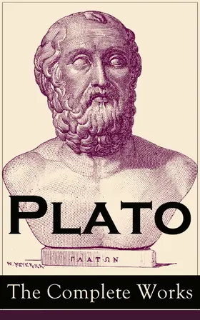 Plato |  Plato: The Complete Works | eBook | Sack Fachmedien