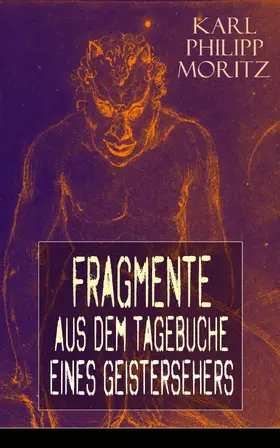 Moritz | Fragmente aus dem Tagebuche eines Geistersehers | E-Book | sack.de