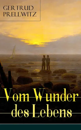Prellwitz |  Vom Wunder des Lebens | eBook | Sack Fachmedien
