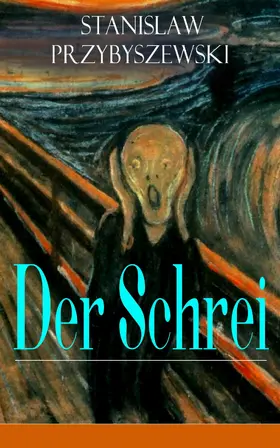 Przybyszewski |  Der Schrei | eBook | Sack Fachmedien