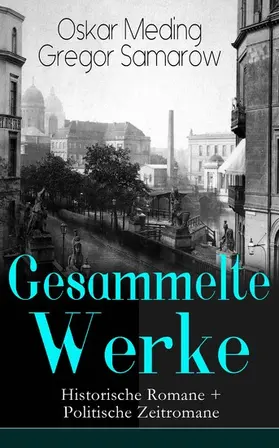 Meding / Samarow |  Gesammelte Werke: Historische Romane + Politische Zeitromane | eBook | Sack Fachmedien