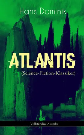 Dominik |  Atlantis (Science-Fiction-Klassiker) | eBook | Sack Fachmedien