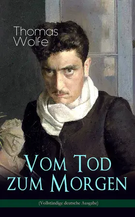 Wolfe |  Vom Tod zum Morgen | eBook | Sack Fachmedien