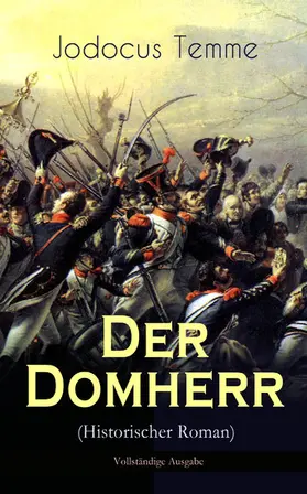 Temme |  Der Domherr (Historischer Roman) | eBook | Sack Fachmedien