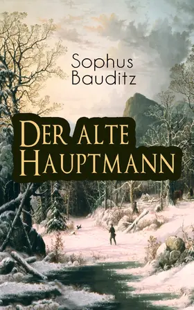 Bauditz |  Der alte Hauptmann | eBook | Sack Fachmedien