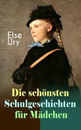 Ury |  Die schönsten Schulgeschichten für Mädchen | eBook | Sack Fachmedien