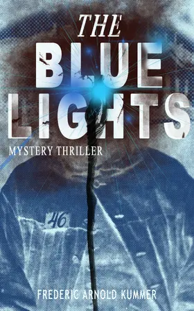 Kummer |  THE BLUE LIGHTS (Mystery Thriller) | eBook | Sack Fachmedien