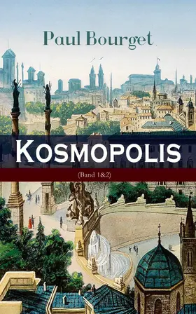Bourget |  Kosmopolis (Band 1&2)2 | eBook | Sack Fachmedien