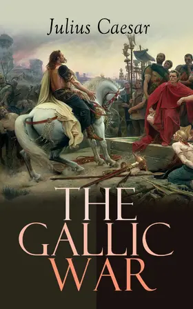 Caesar |  The Gallic War | eBook | Sack Fachmedien
