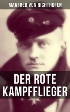 Richthofen |  Der rote Kampfflieger | eBook | Sack Fachmedien