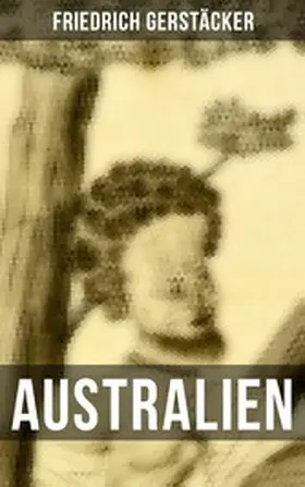 Gerstäcker |  Australien | eBook | Sack Fachmedien