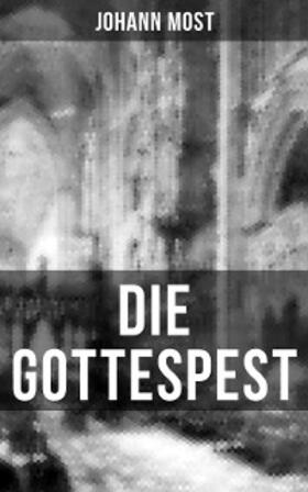 Most |  Die Gottespest | eBook | Sack Fachmedien