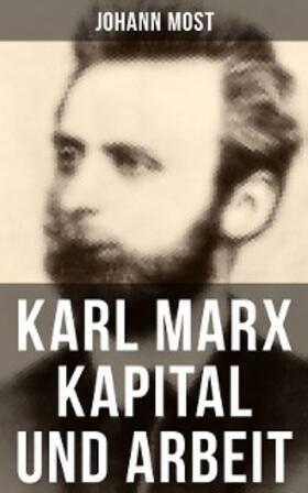 Most |  Karl Marx: Kapital und Arbeit | eBook | Sack Fachmedien