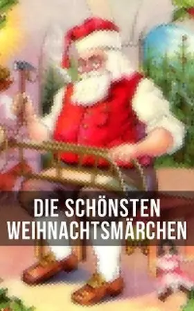 Andersen / Grimm / Löns |  Die schönsten Weihnachtsmärchen | eBook | Sack Fachmedien