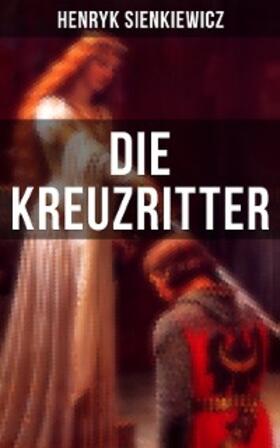 Sienkiewicz |  Die Kreuzritter | eBook | Sack Fachmedien