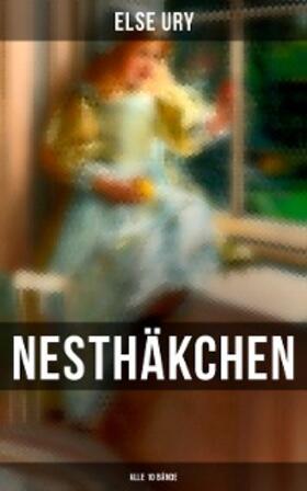Ury |  Nesthäkchen (Alle 10 Bände) | eBook | Sack Fachmedien