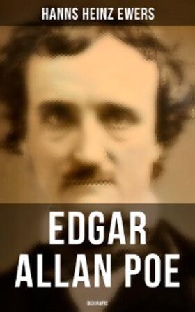 Ewers |  Edgar Allan Poe: Biografie | eBook | Sack Fachmedien